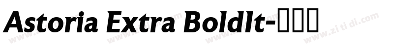 Astoria Extra BoldIt字体转换